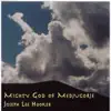 Joseph Lee Hooker - Mighty God of Medjugorje